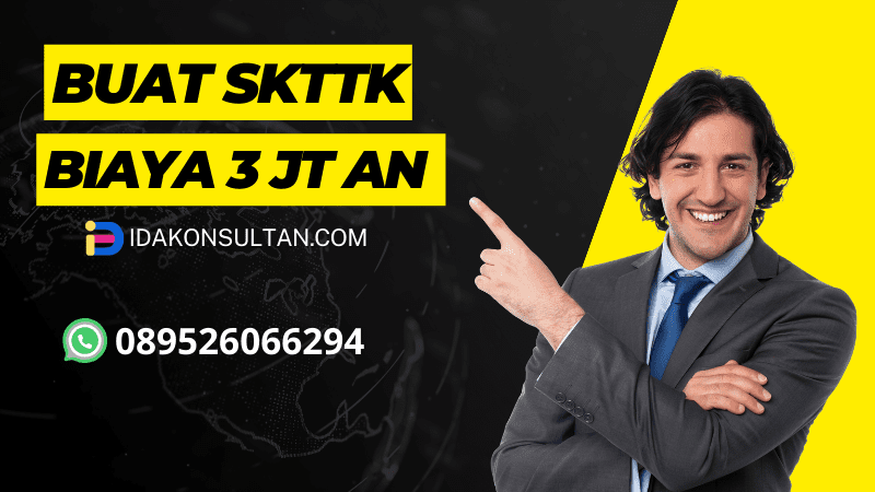 Jasa Pengurusan SKTTK Terpercaya bersama Ida Konsultan